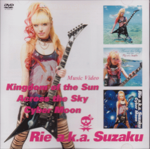 Rie Aka Suzaku : Music Video - Kingdom of the Sun - Across the Sky - Cyber Moon